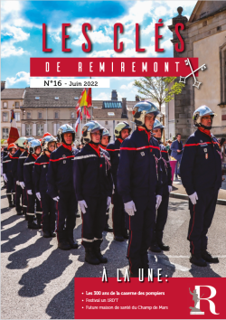 Image de la couverture du bulletin municipal de Remiremont de l'été 2022. On y voit les sapeurs pompiers à l'occasion des 300 ans de la caserne.